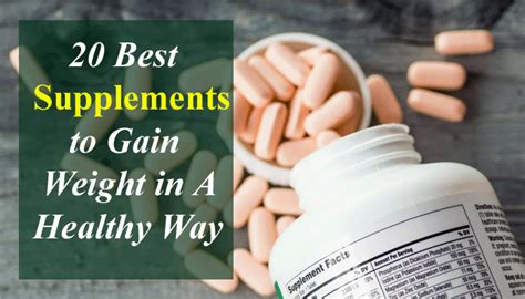 5 Best Supplements to Gain Weight .